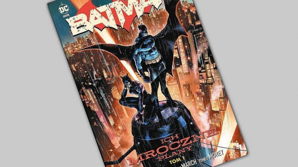 Zdjęcie okładkowe wpisu: Batman tom 1 – Ich mroczne plany – recenzja komiksu