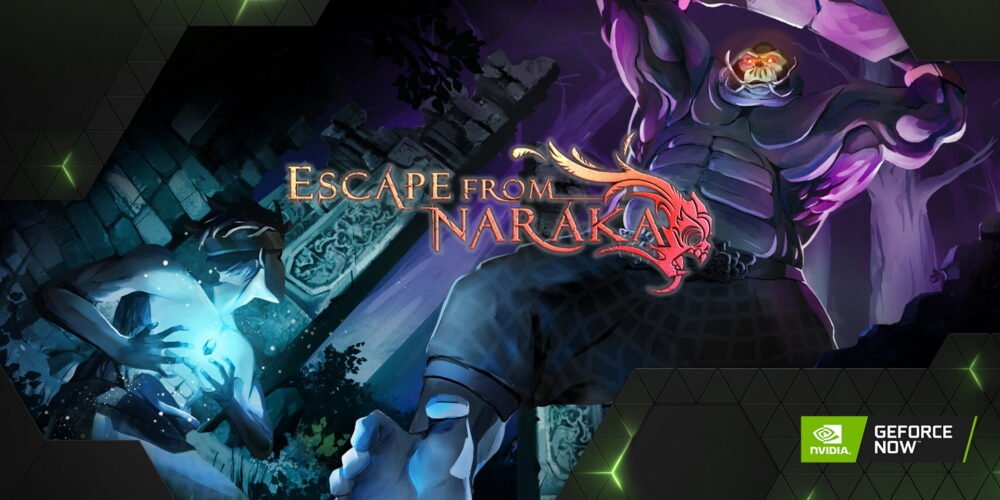 Zdjęcie okładkowe wpisu: Escape from Naraka ze wsparciem dla ray tracingu oraz wiele innych premier w usłudze GeForce NOW