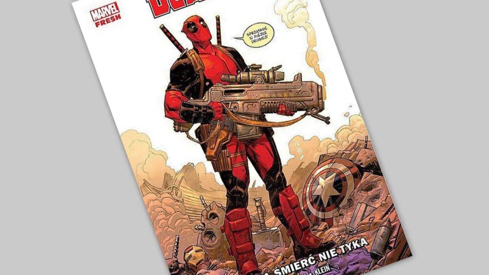 Zdjęcie okładkowe wpisu: Deadpool tom 1 – Najemnika śmierć nie tyka – recenzja komiksu