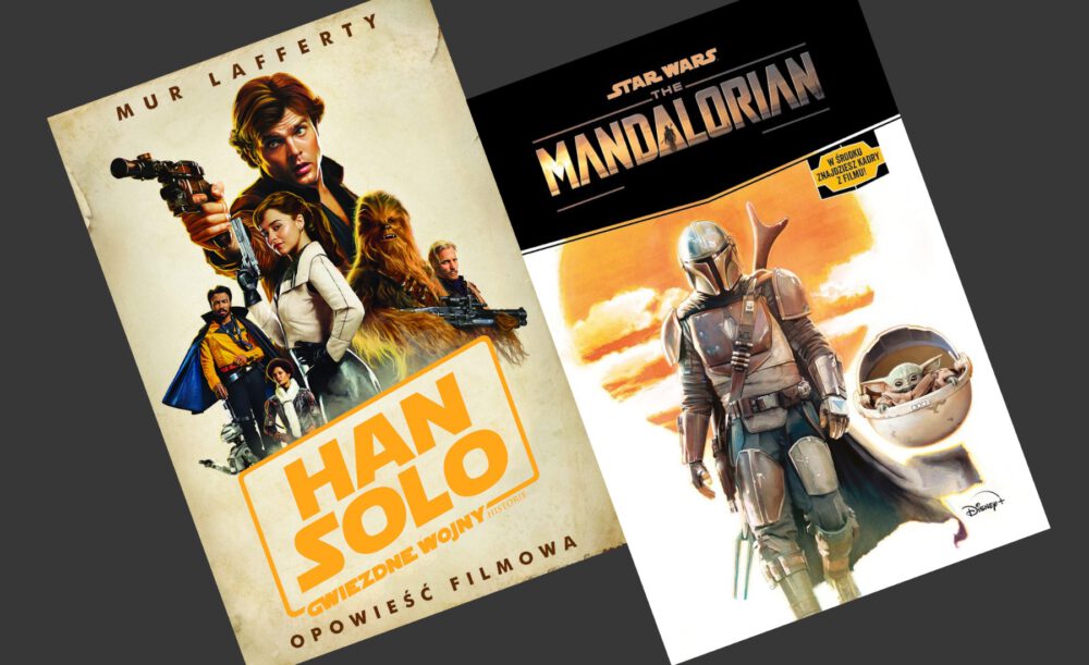 Zdjęcie okładkowe wpisu: Mur Lafferty i Joe Schreiber – Nowelizacje The Mandalorian i Han Solo: Gwiezdne wojny – historie – recenzja książek