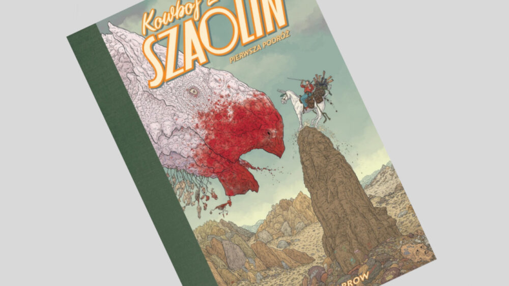 Zdjęcie okładkowe wpisu: Kowboj z Szaolin: Pierwsza podróż – recenzja komiksu