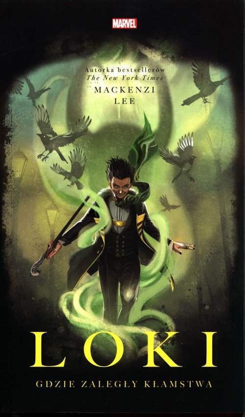 Mackenzi Lee – Loki. Gdzie zaległy kłamstwa – recenzja książki