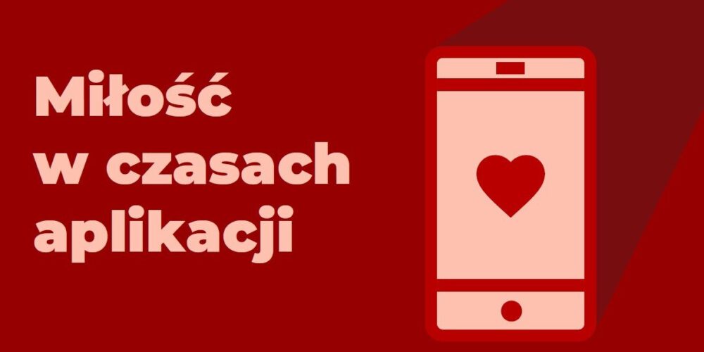 Zdjęcie okładkowe wpisu: CANAL+ prezentuje badania „Miłość w czasach aplikacji”