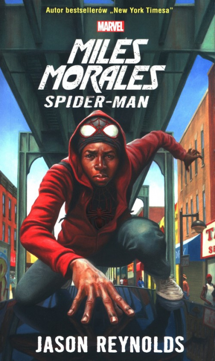 Jason Reynolds – Miles Morales Spider-Man – recenzja książki