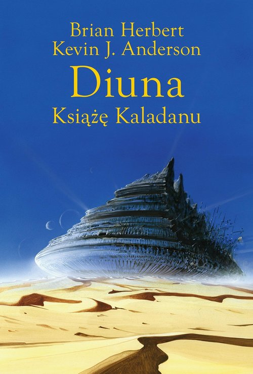 Brian Herbert, Kevin J. Anderson – Diuna: Książę Kaladanu – recenzja książki