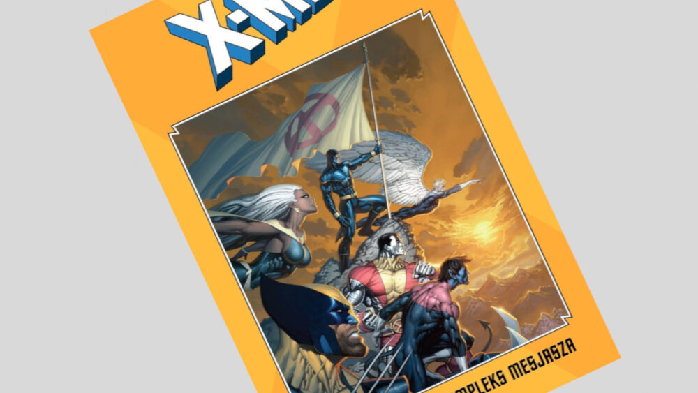 Zdjęcie okładkowe wpisu: X-Men. Punkty zwrotne: Kompleks mesjasza – recenzja komiksu