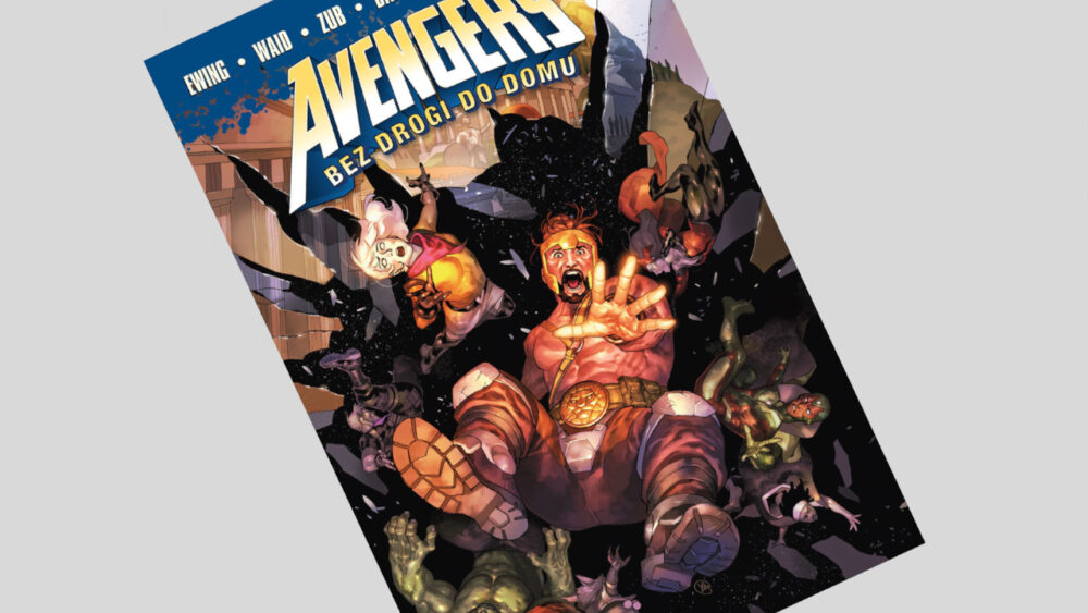 Zdjęcie okładkowe wpisu: Avengers: Bez drogi do domu – recenzja komiksu