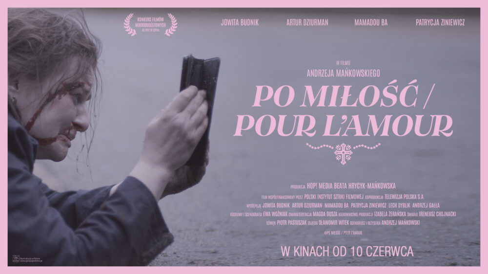 Zdjęcie okładkowe wpisu: Jowita Budnik w nowym filmie Po miłość / Pourl’amour