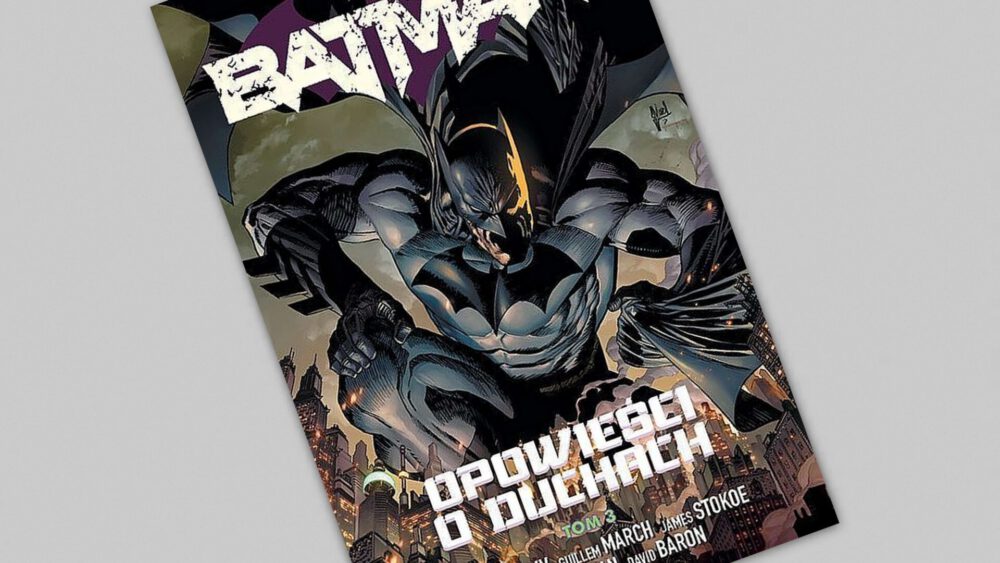 Zdjęcie okładkowe wpisu: Batman tom 3 – Opowieści o duchach – recenzja komiksu