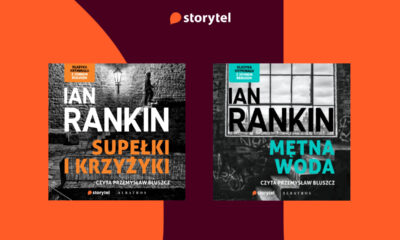 Zdjęcie okładkowe wpisu: Dwie części perypetii Insepktora Rebusa autorstwa Iana Rankina już w Storytel
