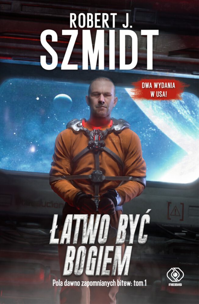 Robert J. Szmidt – Łatwo być Bogiem – recenzja książki