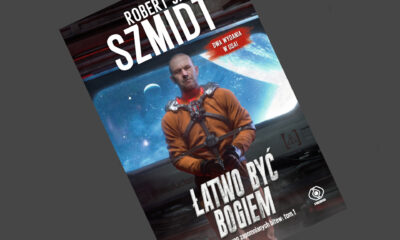 Zdjęcie okładkowe wpisu: Robert J. Szmidt – Łatwo być Bogiem – recenzja książki