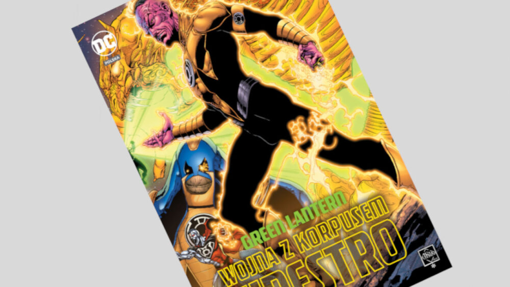 Zdjęcie okładkowe wpisu: Green Lantern: Wojna z Korpusem Sinestro – recenzja komiksu