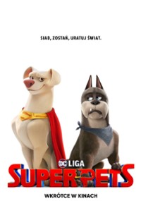 DC Liga Super-Pets – recenzja. Obudź w sobie Super-Zwierzaka!