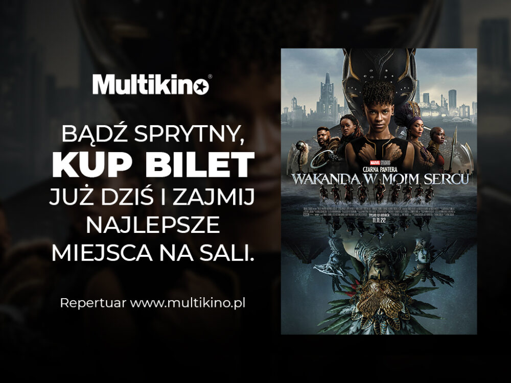 Zdjęcie okładkowe wpisu: Już dziś kupisz w Multikinie bilet na film Czarna Pantera: Wakanda w moim sercu!
