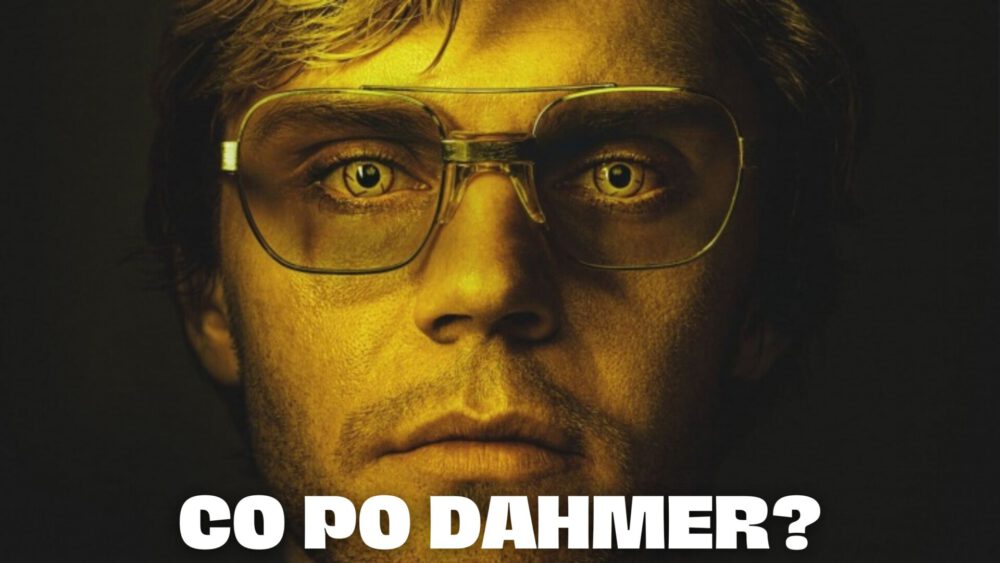 Zdjęcie okładkowe wpisu: Co obejrzeć po Dahmer – Potwór: Historia Jeffreya Dahmera od Netflix?