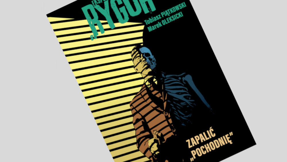 Zdjęcie okładkowe wpisu: Ekspozytura Rygor tom 2: Zapalić „Pochodnię” – recenzja komiksu