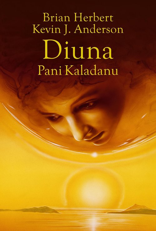 Brian Herbert, Kevin J. Anderson – Diuna: Pani Kaladanu – recenzja książki