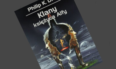 Zdjęcie okładkowe wpisu: Philip K. Dick – Klany księżyca Alfy – recenzja książki