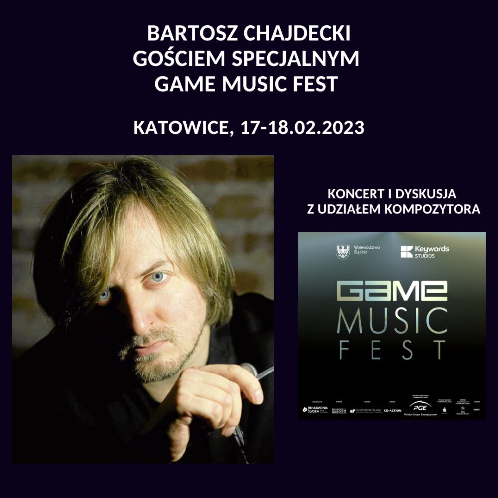 Zdjęcie okładkowe wpisu: Bartosz Chajdecki gościem festiwalu muzyki z najpopularniejszych gier wideo – GAME MUSIC FEST w Katowicach
