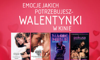 Zdjęcie okładkowe wpisu: Zaplanuj walentynkową randkę w Multikinie!