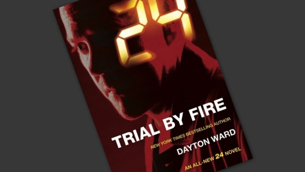 Zdjęcie okładkowe wpisu: 24: Trial by Fire – recenzja książki