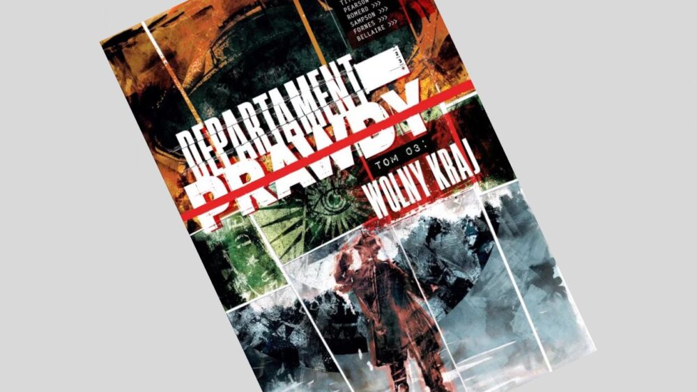 Zdjęcie okładkowe wpisu: Departament prawdy tom 3: Wolny kraj – recenzja komiksu