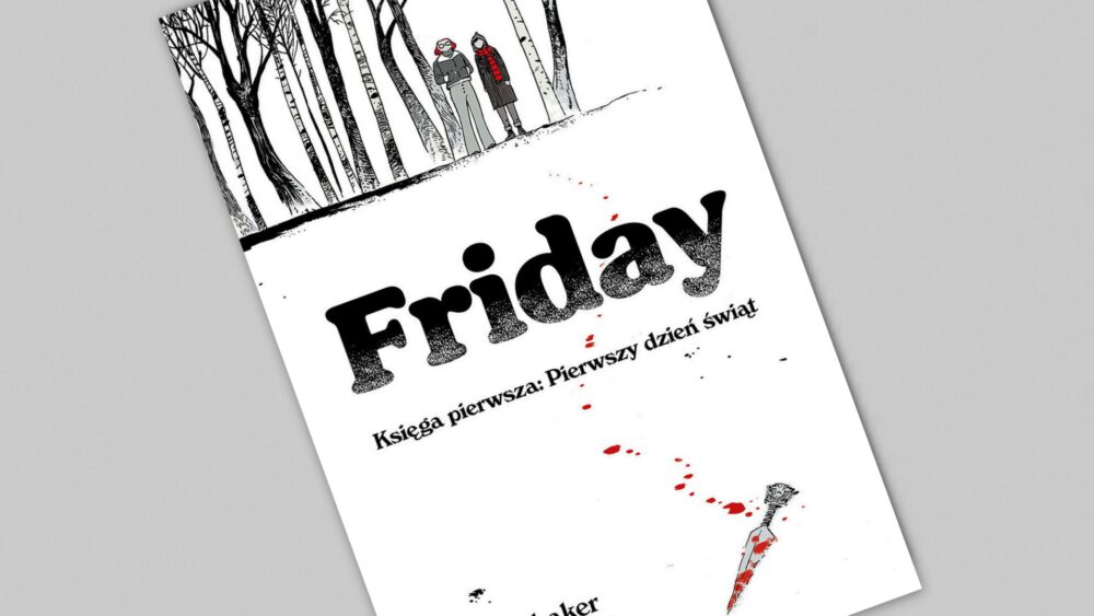 Zdjęcie okładkowe wpisu: Friday – Księga pierwsza – Pierwszy dzień świąt – recenzja komiksu