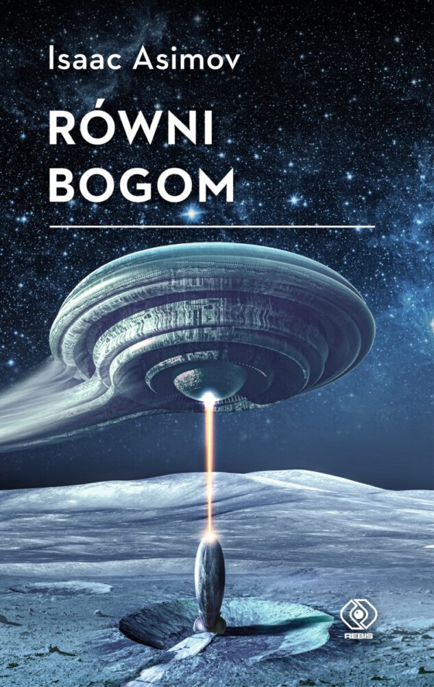 Isaac Asimov – Równi bogom – recenzja książki