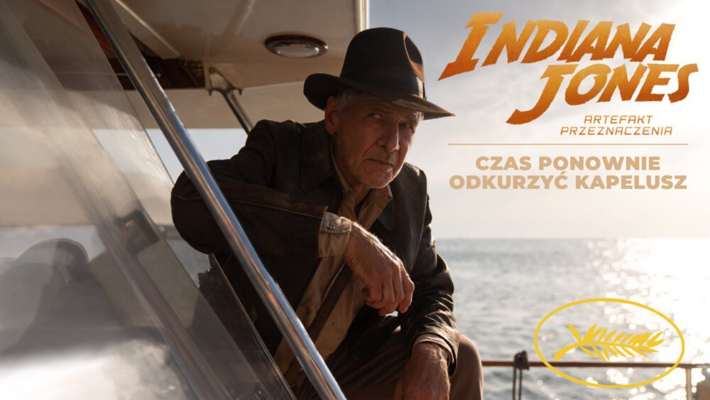 Zdjęcie okładkowe wpisu: Cannes ’23: Indiana Jones i artefakt przeznaczenia – Chyba lepiej tam nie wracać