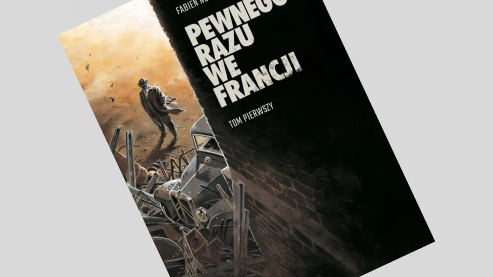 Zdjęcie okładkowe wpisu: Pewnego razu we Francji tom 1 – recenzja komiksu