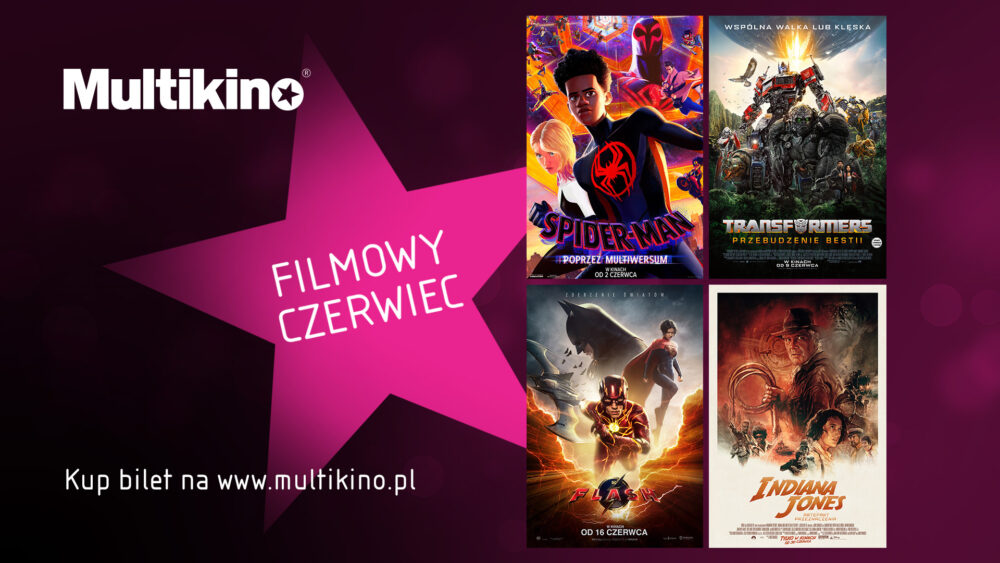 Zdjęcie okładkowe wpisu: Filmowe hity od czerwca w Multikinie!
