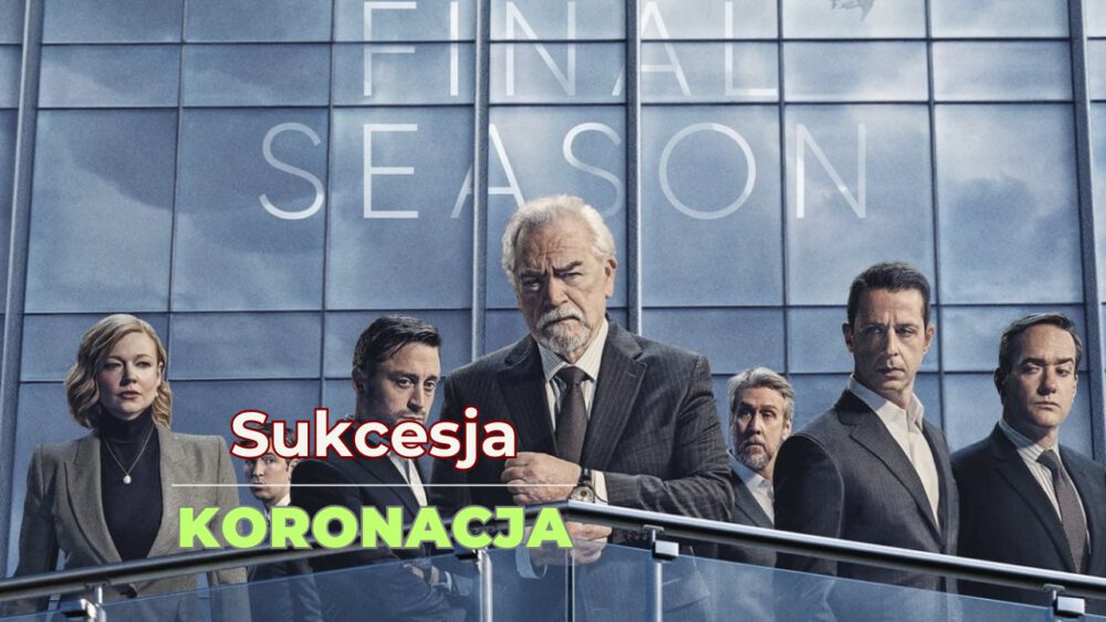 Zdjęcie okładkowe wpisu: Sukcesja – recenzja finałowego sezonu! Chamie, klęknij przed Państwem Roy