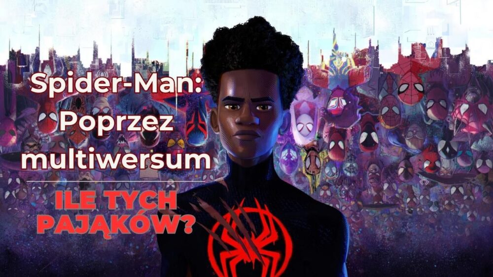 Zdjęcie okładkowe wpisu: Spider-Man: Poprzez multiwersum – recenzja filmu! Wojna bez granic 2.0