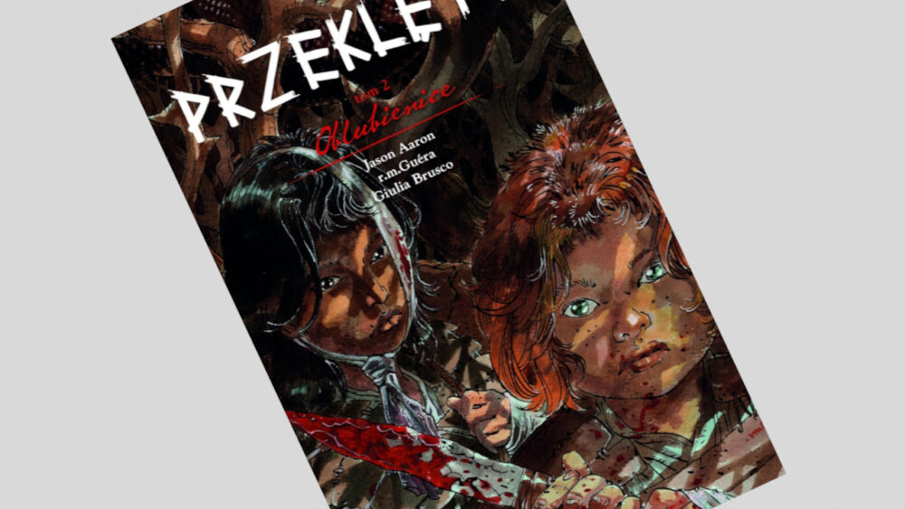 Zdjęcie okładkowe wpisu: Przeklęty tom 2: Oblubienice – recenzja komiksu