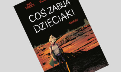 Zdjęcie okładkowe wpisu: Coś zabija dzieciaki tom 5 – recenzja komiksu