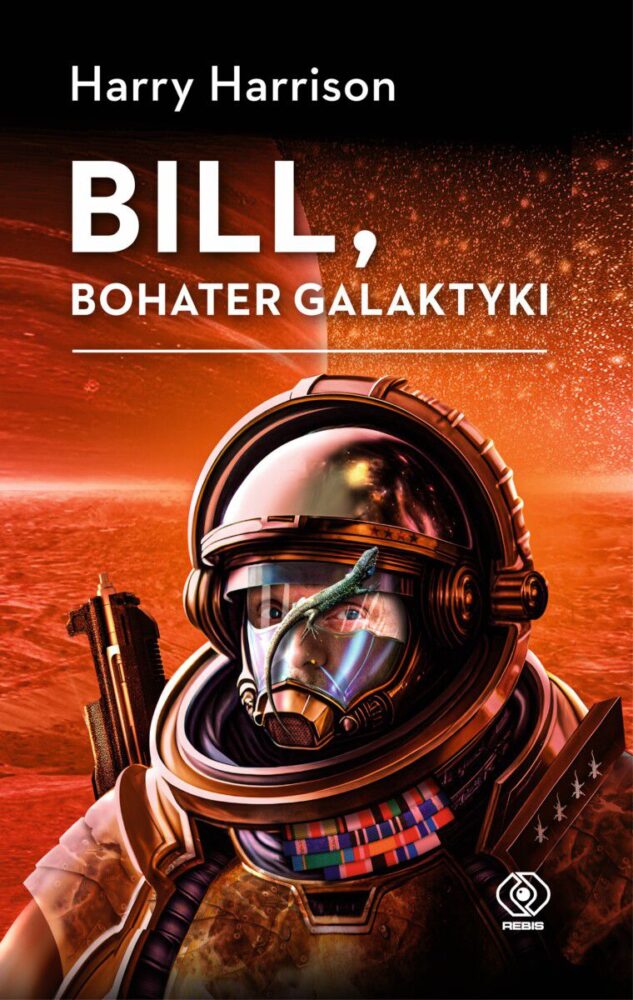 Harry Harrison – Bill, bohater galaktyki – recenzja książki