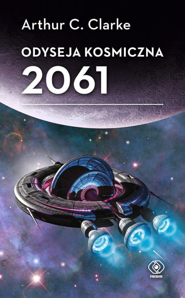 Arthur C. Clarke – Odyseja kosmiczna 2061 – recenzja książki