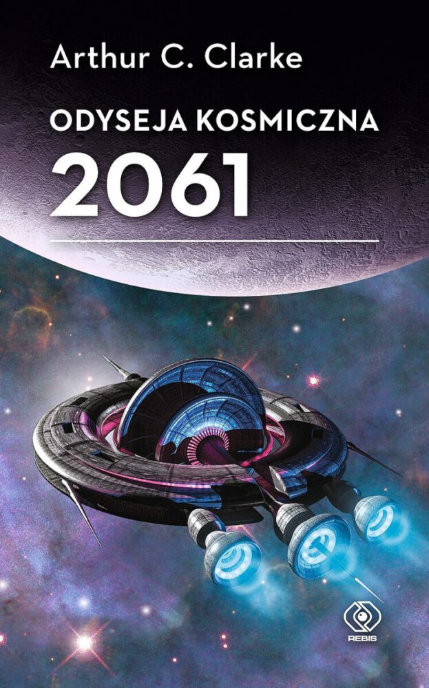 Arthur C. Clarke – Odyseja kosmiczna 2061 – recenzja książki
