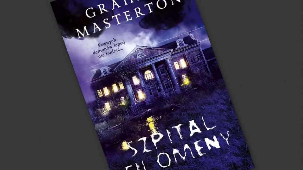 Zdjęcie okładkowe wpisu: Graham Masterton – Szpital Filomeny – recenzja książki