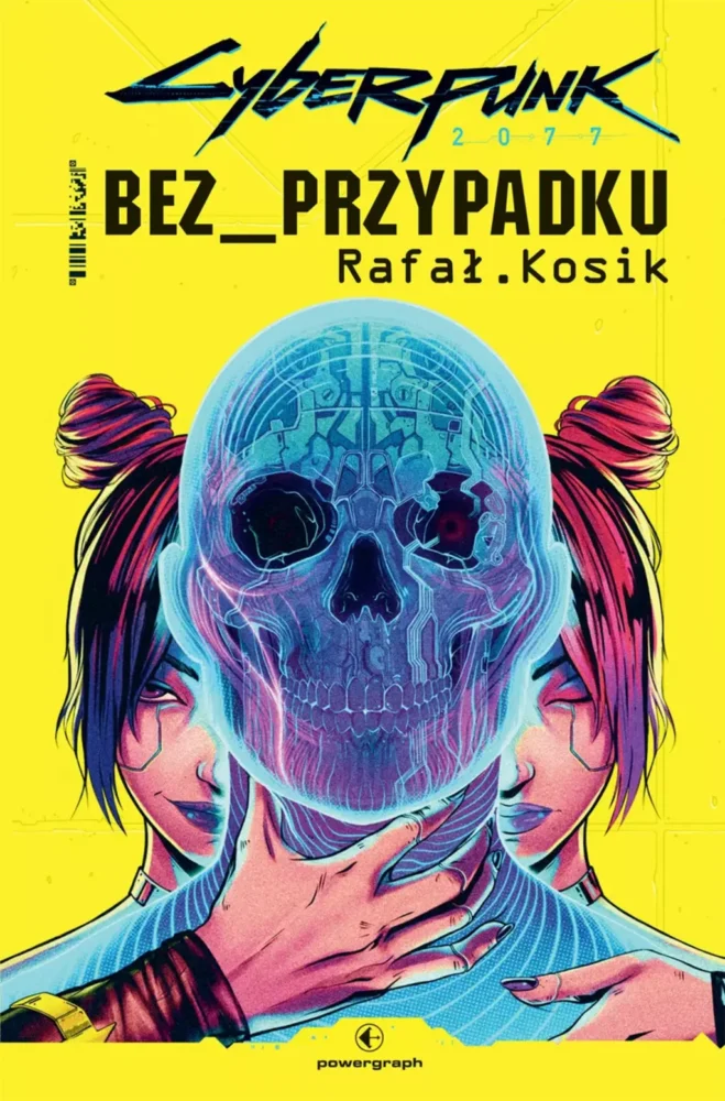 Rafał Kosik – Cyberpunk 2077: Bez przypadku – recenzja książki