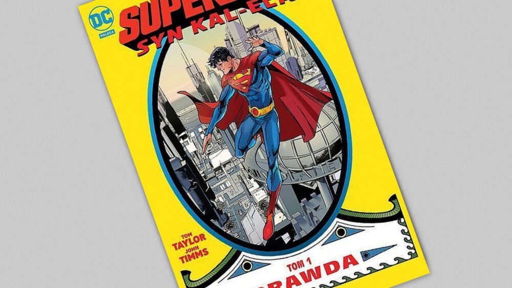 Zdjęcie okładkowe wpisu: Superman: Syn Kal-Ela tom 1 – Prawda – recenzja komiksu