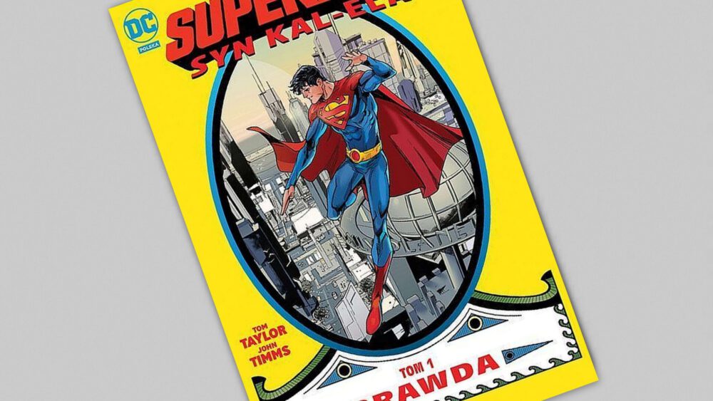 Zdjęcie okładkowe wpisu: Superman: Syn Kal-Ela tom 1 – Prawda – recenzja komiksu