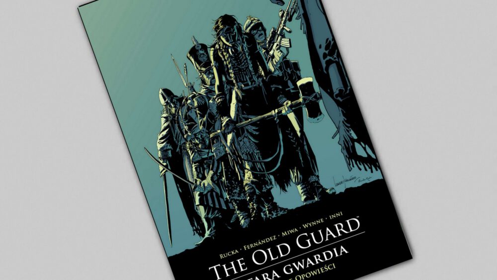 Zdjęcie okładkowe wpisu: The Old Guard – Stara gwardia – Wiekowe opowieści – recenzja komiksu