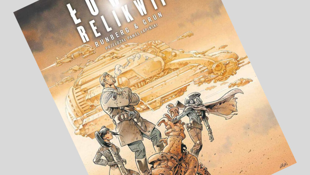 Zdjęcie okładkowe wpisu: Łowcy relikwii – recenzja komiksu