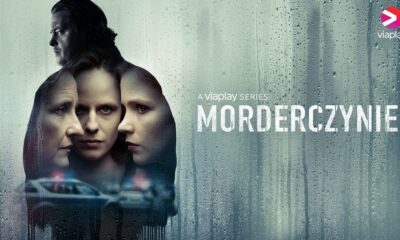Zdjęcie okładkowe wpisu: Morderczynie – tajemnica, morderstwo i piekło kobiet. Recenzujemy serial Viaplay