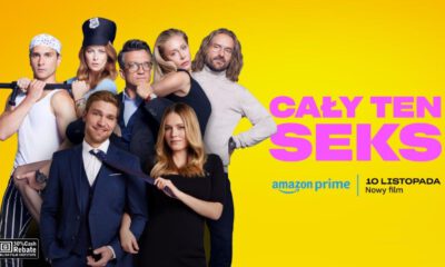 Zdjęcie okładkowe wpisu: Cały ten seks wkrótce na Prime Video! Oto polska komedia oryginalna