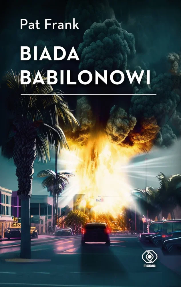 Pat Frank – Biada Babilonowi – recenzja książki