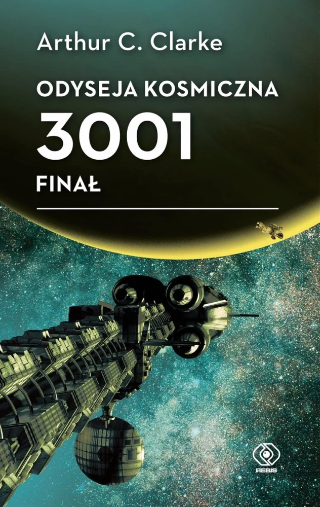 Arthur C. Clarke – Odyseja kosmiczna 3001 – Finał – recenzja książki