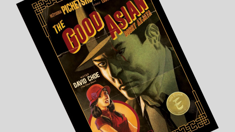 Zdjęcie okładkowe wpisu: The Good Asian. Dobry Azjata – recenzja komiksu